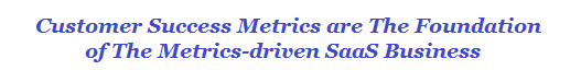 saas customer success metrics